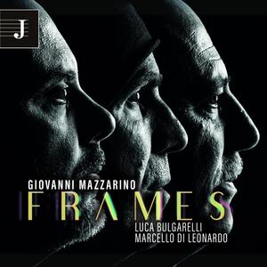 Frames (feat. Luca Bulgarelli & Marcello Di Leonardo)