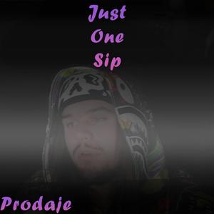 Just One Sip