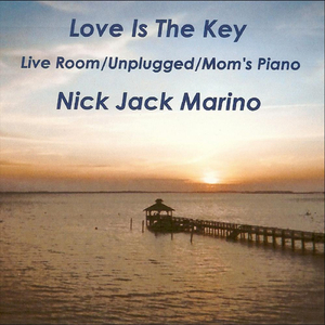 Love Is the Key (Live Room/Unplugged/Mom's Piano)