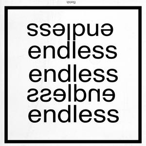 endless