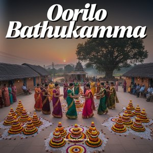 Oorilo Bathukamma