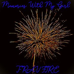 Memories With My Girl