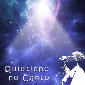 Quietinho no Canto