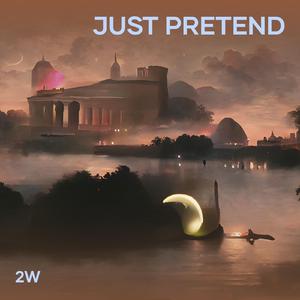 Just Pretend
