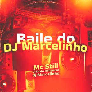 Baile do Dj Marcelinho