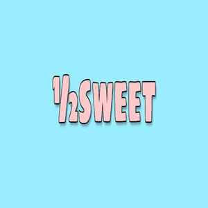 ½SWEET