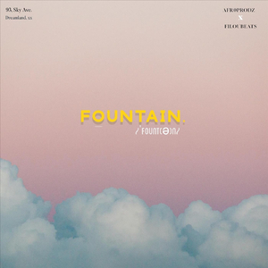 Fountain (feat. Filoubeats)