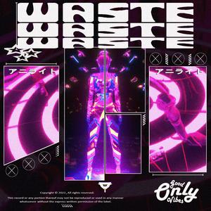 WASTE