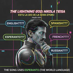 The Lightning God: Nikola Tesla (雷电之神：尼古拉·特斯拉)