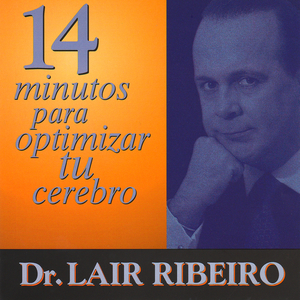 14 Minutos para Optimizar Tu Cerebro