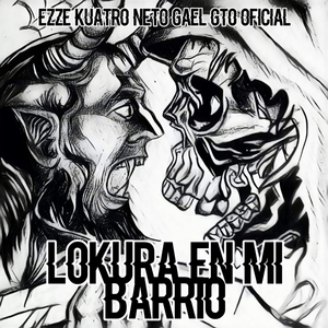 Lokura En Mi Barrio