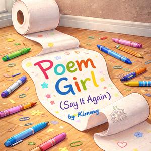 Poem Girl (Say It Again!)