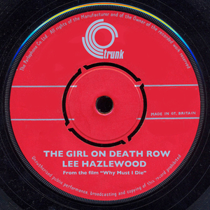 Girl On Death Row (From The Film "Why Must I Die") [Lee hazlewood]