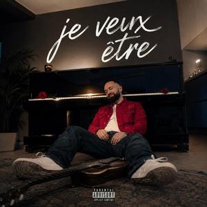 Je veux être (feat. Joey)