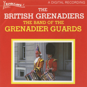 The Grenadiers March
