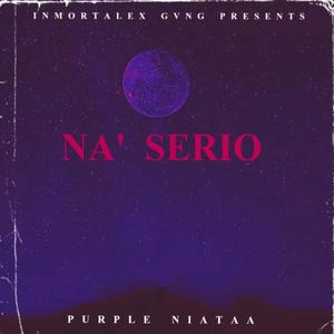 Na´ Serio