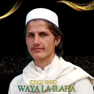 Waya La Ilaha