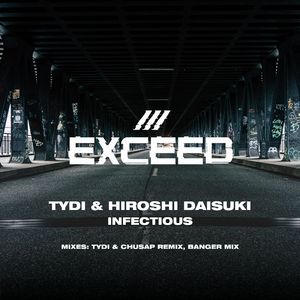 Infectious (tyDi & Chusap Remix)