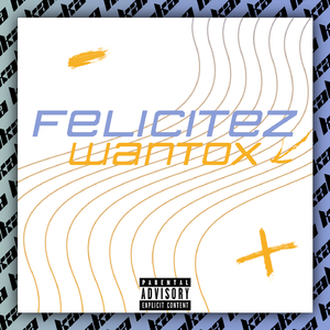 FELICITEZ WANTOX