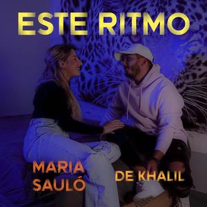 Este Ritmo (feat. Maria Sauló)
