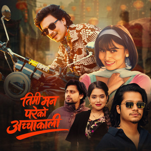 Timi Man Pareko Achchakali