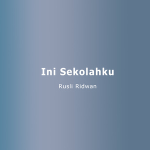 Ini Sekolahku