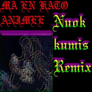 Mä En Kato Animee (Nuokkumis Remix) (Nuokkumis Remix)