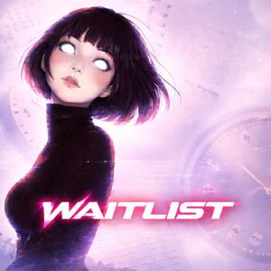 Waitlist (Ultra Slowed & Reverb)