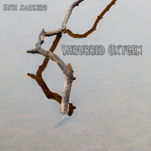 Shrubbed Oxygen