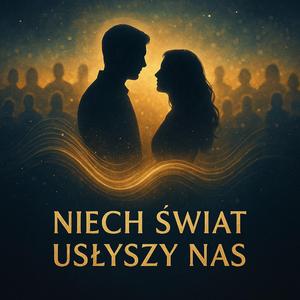 Niech Świat Usłyszy Nas