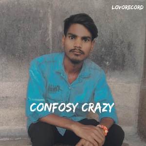 Confosy Crazy