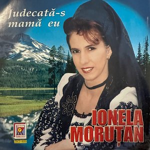 Judecată-s mamă eu