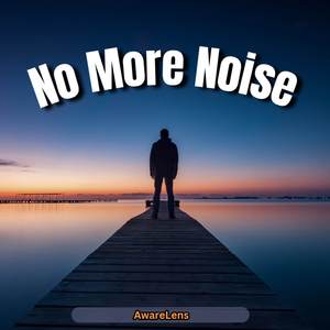 No More Noise