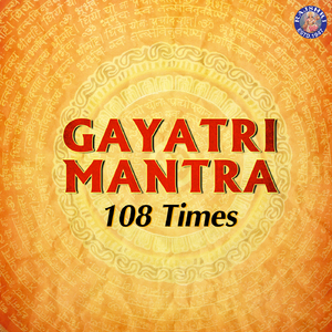 Gayatri Mantra 108 Times