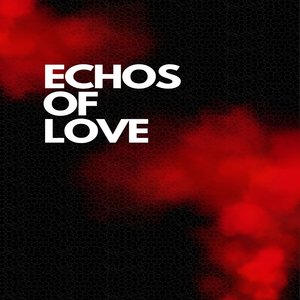 Echoes of Love
