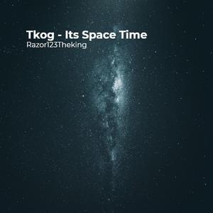 Tkog - Its Space Time