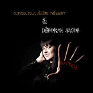 So Much (feat. Olivier Sola & Déborah Jacob) (Dj JPedroza Remix Extended)