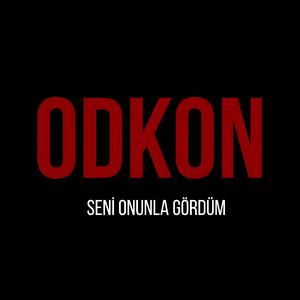 Seni Onunla Gördüm