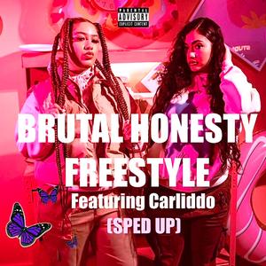 Brutal Honesty (feat. Carliddo) (Sped Up)