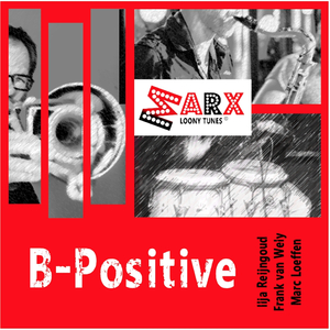 B-Positive (feat. Ilja Reijngoud & Frank van Wely)