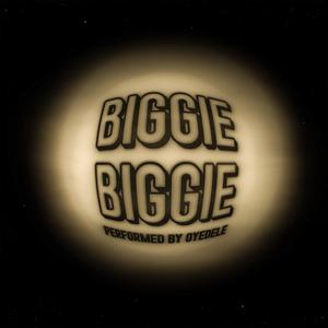 Biggie Biggie