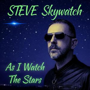 As I Watch The Stars