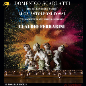Keyboard Sonata in E-Flat Major, K. 475. Allegrissimo (Transcr. and embellishments by Luca Astolfoni Fossi)