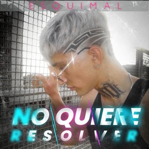 No Quiere Resolver