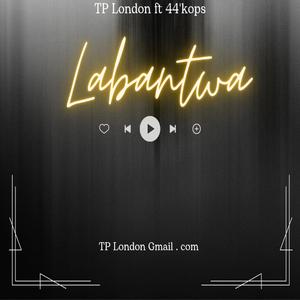 LABANTWANA_-_44Kops_ft,_Tp_London_,cwftb-musiq_&_IV-matena