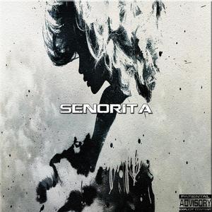 Senorita (feat. Lazy Phoenix & Young Kay PTA)