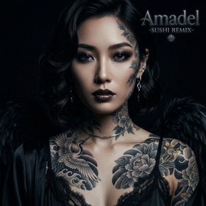 Amadel (-SUSHI REMIX-)