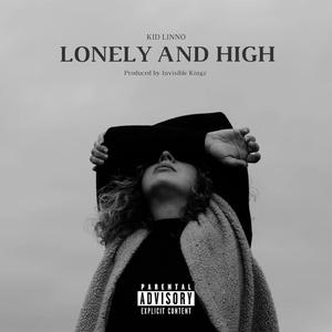 Lonely and High