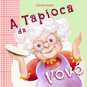 A Tapioca da Vovó