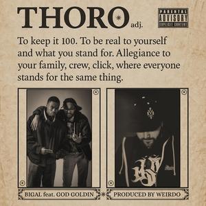 Thoro (feat. Bigal Harrison & God Goldin)
